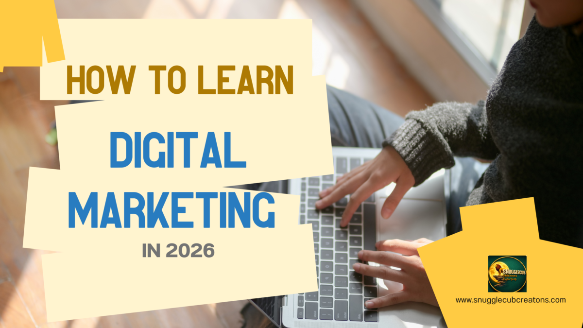 How to Learn Digital Marketing in 2026